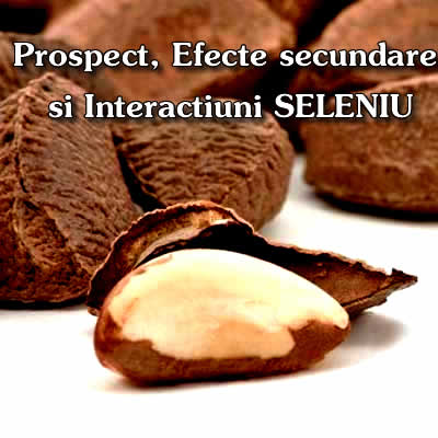 efecte secundare seleniu